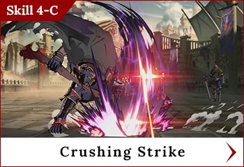 
	<span class='skilltitle'>Crushing Strike</span>
	<br>
	Swings Grynoth in a vertical downward slash, causing guard crush when fully charged.
	<br>
	Once the foe's defense has been opened up, use the opportunity to lay on the damage!
	