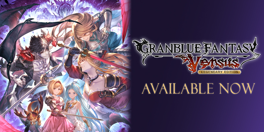 Granblue Fantasy: Versus | Legendary Edition